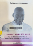 Comment vivre 100 ans ? vignette