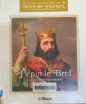 Pépin le Bref : Aux origines de l'empire vignette