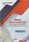 Maîtriser le pacte commissoire en droit OHADA & en droit Béninois vignette