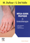 Méga-guide pratique de kinésithérapie vignette