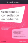 Guide pratique de la consultation en pédiatrie vignette