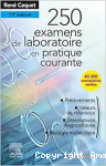 250 examens de laboratoire en pratique médicale courante vignette